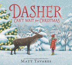 Dasher Can't Wait for Christmas - Tavares, Matt