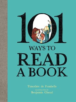 101 Ways To Read A Book - de Fombelle, Timothee