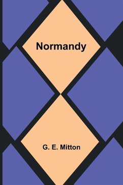 Normandy - E. Mitton, G.