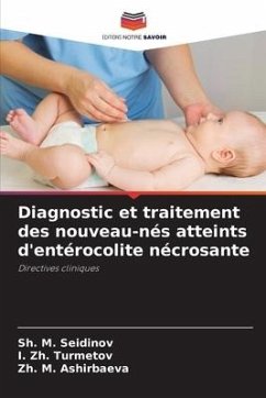 Diagnostic et traitement des nouveau-nés atteints d'entérocolite nécrosante - Seidinov, Sh. M.;Turmetov, I. Zh.;Ashirbaeva, Zh. M.