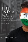 The Indian Mate Volume 1: A journey from namaste to howrya