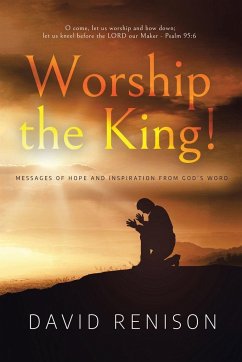 Worship the King! - Renison, David
