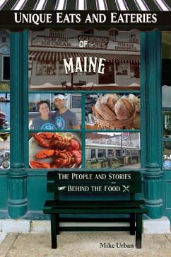 Unique Eats and Eateries of Maine - Urban, Mike