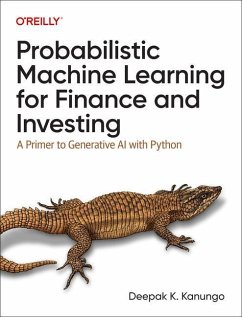 Probabilistic Machine Learning for Finance and Investing - Kanungo, Deepak K.