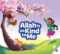 Allah Is So Kind to Me - Mussa, Yasmin; Khatri, Zaheer