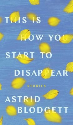 This Is How You Start to Disappear - Blodgett, Astrid