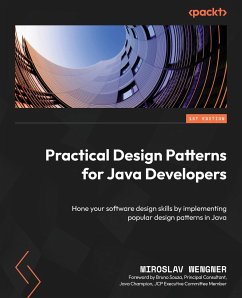 Practical Design Patterns for Java Developers - Wengner, Miroslav