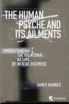 The Human Psyche and Its Ailments - Barnes, James