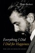 Everything I Did I Did for Happiness - Bild 1