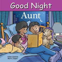 Good Night Aunt - Gamble, Adam; Jasper, Mark