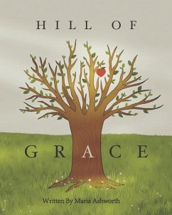 Hill of Grace - Ashworth, Maria