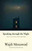 Speaking through the Night