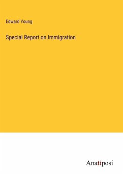 Special Report on Immigration - Young, Edward