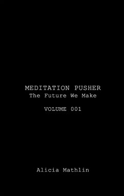 Meditation Pusher Volume 001 - Mathlin, Alicia