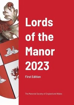 Lords of the Manor 2023 - Of England and Wales, The Manorial Socie