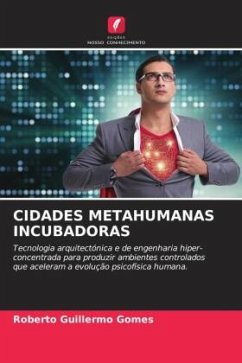 CIDADES METAHUMANAS INCUBADORAS - Gomes, Roberto Guillermo