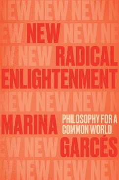 New Radical Enlightenment - Garces, Marina