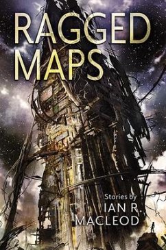 Ragged Maps - MacLeod, Ian R