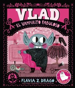 Vlad, El Vampirito Fabuloso - Drago, Flavia Z