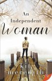 An Independent Woman An Independent Woman