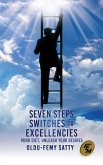 Seven Steps Switches to Excellencies