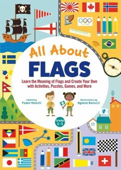 All about Flags Awesome Activity Book: Fun Facts, Mazes, Games, and Brain Teasers - Misesti, Paola