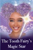The Tooth Fairy's Magic Star