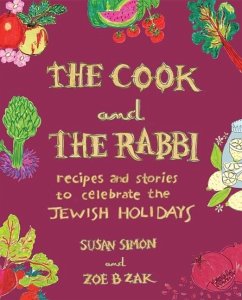 The Cook and the Rabbi - Simon, Susan; Zak, Zoe B