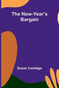 The New-Year's Bargain - Coolidge, Susan