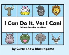 I Can Do It. Yes I Can! - Blassingame, Curtis Shaw