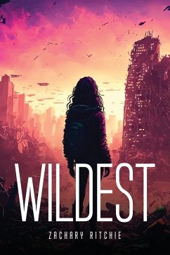 WILDEST - Zachary Ritchie