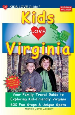 KIDS LOVE VIRGINIA, 5th Edition - Darrall Zavatsky, Michele