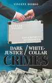 Dark Justice / White-Collar Crimes