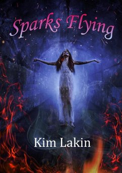 Sparks Flying - Lakin, Kim