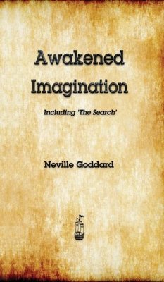 Awakened Imagination - Goddard, Neville