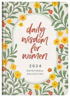 Daily Wisdom for Women 2024 Devotional Collection - Compiled By Barbour Staff