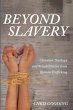 Beyond Slavery - Bild 1