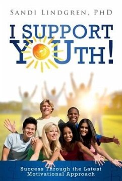 I Support Youth!: Success Through the Latest Motivational Approach - Lindgren