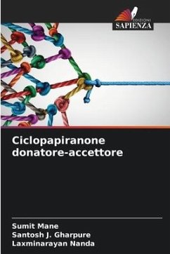 Ciclopapiranone donatore-accettore - Mane, Sumit;Gharpure, Santosh J.;Nanda, Laxminarayan