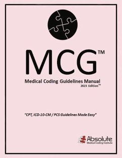 Medical Coding Guidelines Manual (McG): 2023 Edition Volume 6 - Jackson, Camille