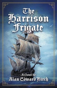 The Harrison Frigate - Birch, Alan Edward