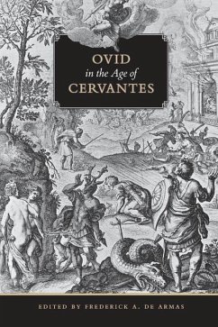 Ovid in the Age of Cervantes - de Armas, Frederick a