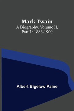 Mark Twain - Bigelow Paine, Albert