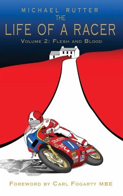 The Life of a Racer Volume 2 - Rutter, Michael; McAvoy, John; Fogarty, Carl