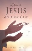 Letters To Jesus And My God