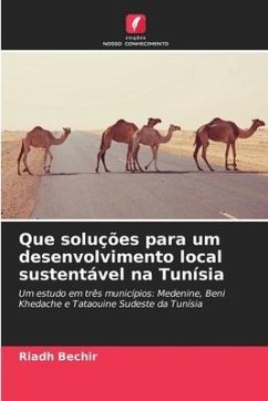 Que soluções para um desenvolvimento local sustentável na Tunísia - Bechir, Riadh