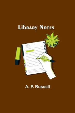 Library Notes - P. Russell, A.