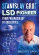 Stanislav Grof, LSD Pioneer - Bild 1