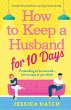 How to Keep a Husband for Ten Days - Bild 1