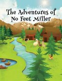 The Adventures of No Feet Miller